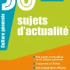 50 sujets d'actualité 2026-2027