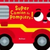 Super camion de pompiers !