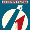 Super-héros, une histoire politique