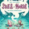 Suzie et Morue, Tome 01