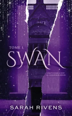 Swan - Tome 1