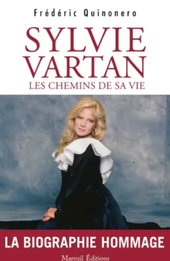 Sylvie Vartan Les chemins de sa vie