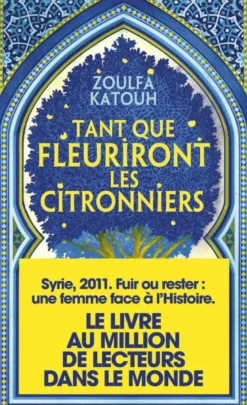 Tant que fleuriront les citronniers