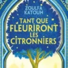Tant que fleuriront les citronniers