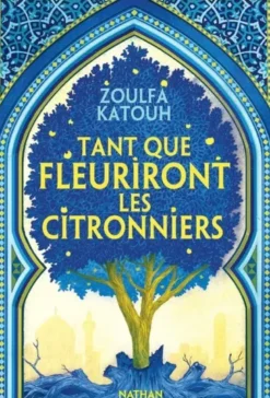 Tant que fleuriront les citronniers