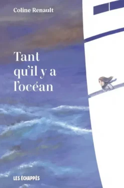 Tant qu'il y a l'océan
