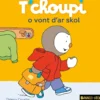 T'choupi o vont d'ar skol