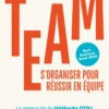 Team.S'organiser pour réussir en équipe