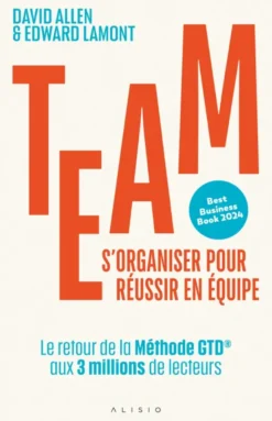 Team.S'organiser pour réussir en équipe