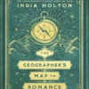 The Geographer's Map to Romance