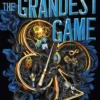 The Grandest Game - Tome 1
