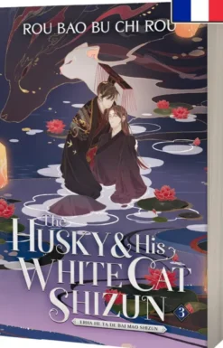 The Husky and His White Cat Shizun T3 - Broché