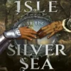 The Isle in the Silver Sea
