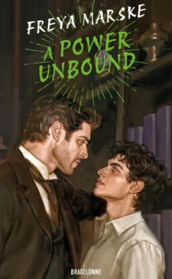 The Last Binding Trilogy, T3 : A Power Unbound
