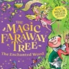 The Magic Faraway Tree: The Enchanted Wood