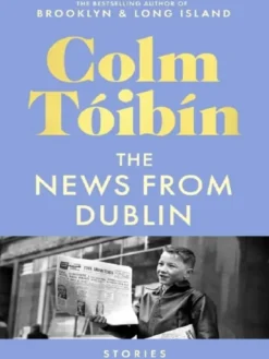The News from Dublin - UK paperback