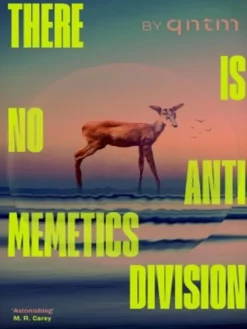 There Is No Antimemetics Division