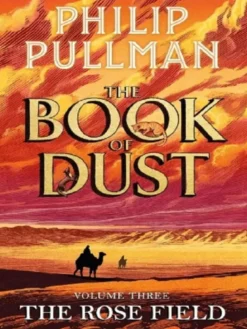 The Rose Field (The Book of Dust, 3) - UK Hardback