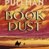 The Rose Field: The Book of Dust Volume Three