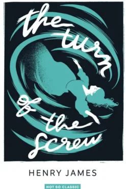 The Turn of the Screw