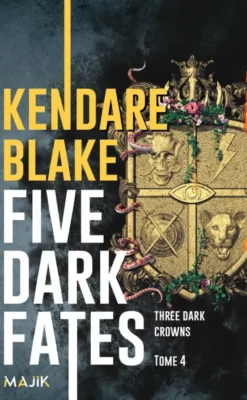 Three dark crownsFive Dark Fates