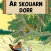 Tintin - Ar Skouarn dorr