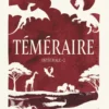 Téméraire - L'intégrale