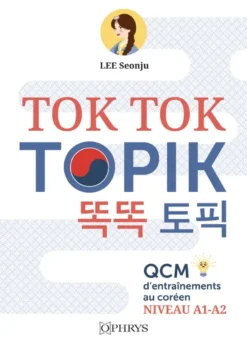 TOK TOK TOPIK : QCM d'entraînements au coréen