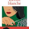 Torture blanche