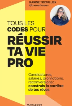 Tous les codes pour réussir ta vie pro