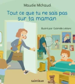 Tout Ce Que Tu Ne Sais Pas Sur Ta Maman