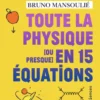 Toute la physique [ou presque] en 15 équations