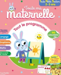 Toute ma maternelle - Tout le programme - Toute Petite Section (2-3 ans)