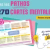 Toutes les pathos en 270 cartes mentales