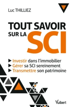 Tout savoir sur la SCI