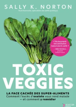 Toxic veggies