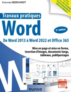Travaux pratiques - Word - 3e éd.