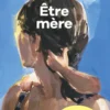 Être mère