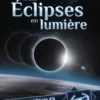 Trois éclipses en lumière