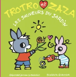 Trotro et Zaza, les sauveurs du jardin