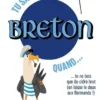 Tu sais que tu es Breton quand..., 2e éd