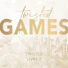 Twisted Games - Tome 02 - Version française