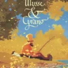 Ulysse & Cyrano
