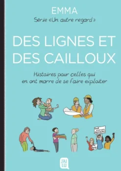 Un autre regardDes lignes et des cailloux