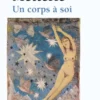 Un corps à soi