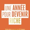 Une année pour devenir riche