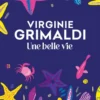 Une belle vie