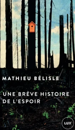 Une brève histoire de l'espoir