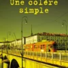 Une colère simple