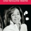 Une farouche liberté